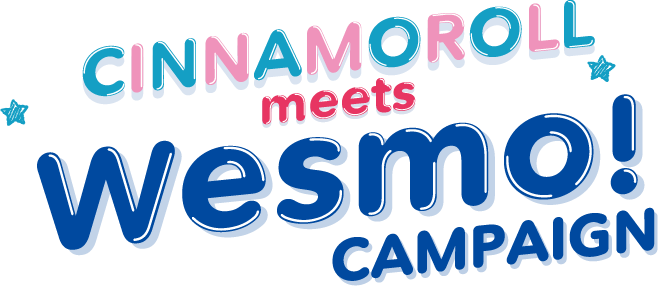 Cinnamoroll meets Wesmo! CAMPAIGN